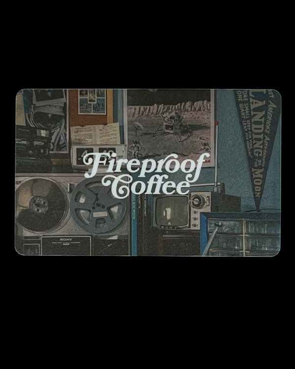 Fireproof Coffee E-Gift Card